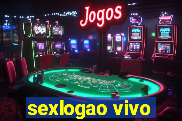 sexlogao vivo